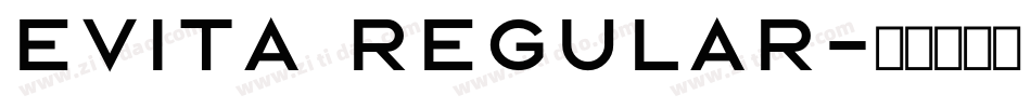 Evita Regular字体转换